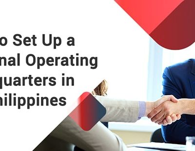 Set Up a Regional Operating Headquarters in the Philippines