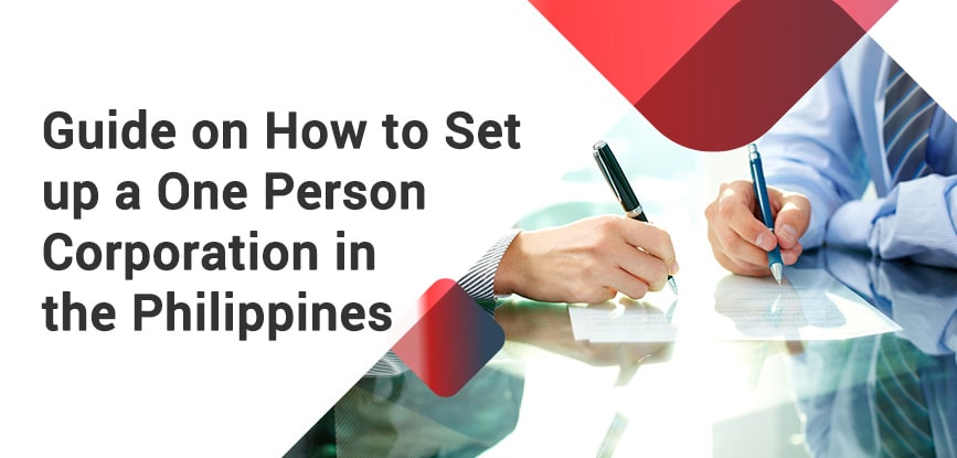 Set up a One Person Corporation in the Philippines