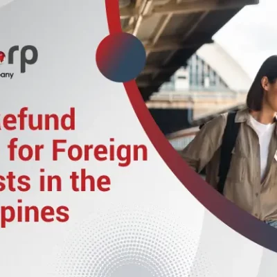 VAT Refund for Foreign Tourists in the Philippines