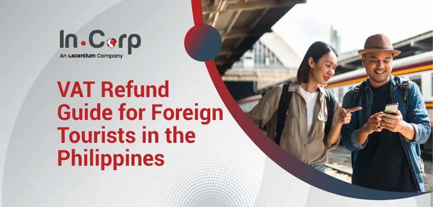 VAT Refund for Foreign Tourists in the Philippines