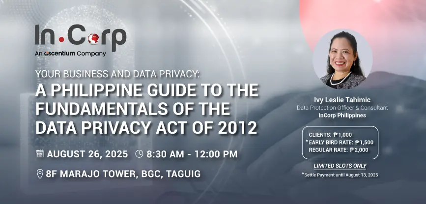 [Event] Your Business and Data Privacy: A Philippine Guide to the Fundamentals of the Data Privacy Act of 2012