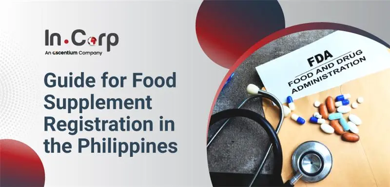 GUIDE FOR FOOD SUPPLEMENT REGISTRATION IN THE PHILIPPINES