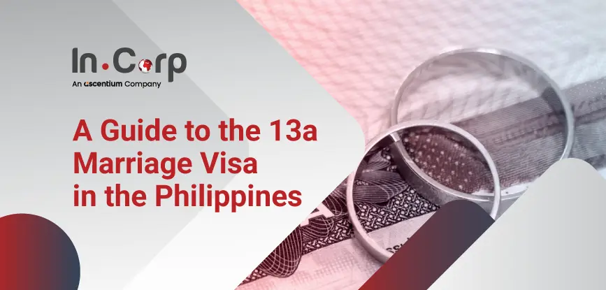 A Guide to the 13a Marriage Visa in the Philippines