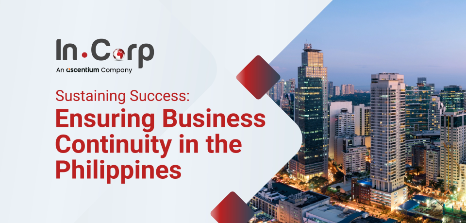 A Guide to Business Continuity in the Philippines A Guide to Business Continuity in the Philippines